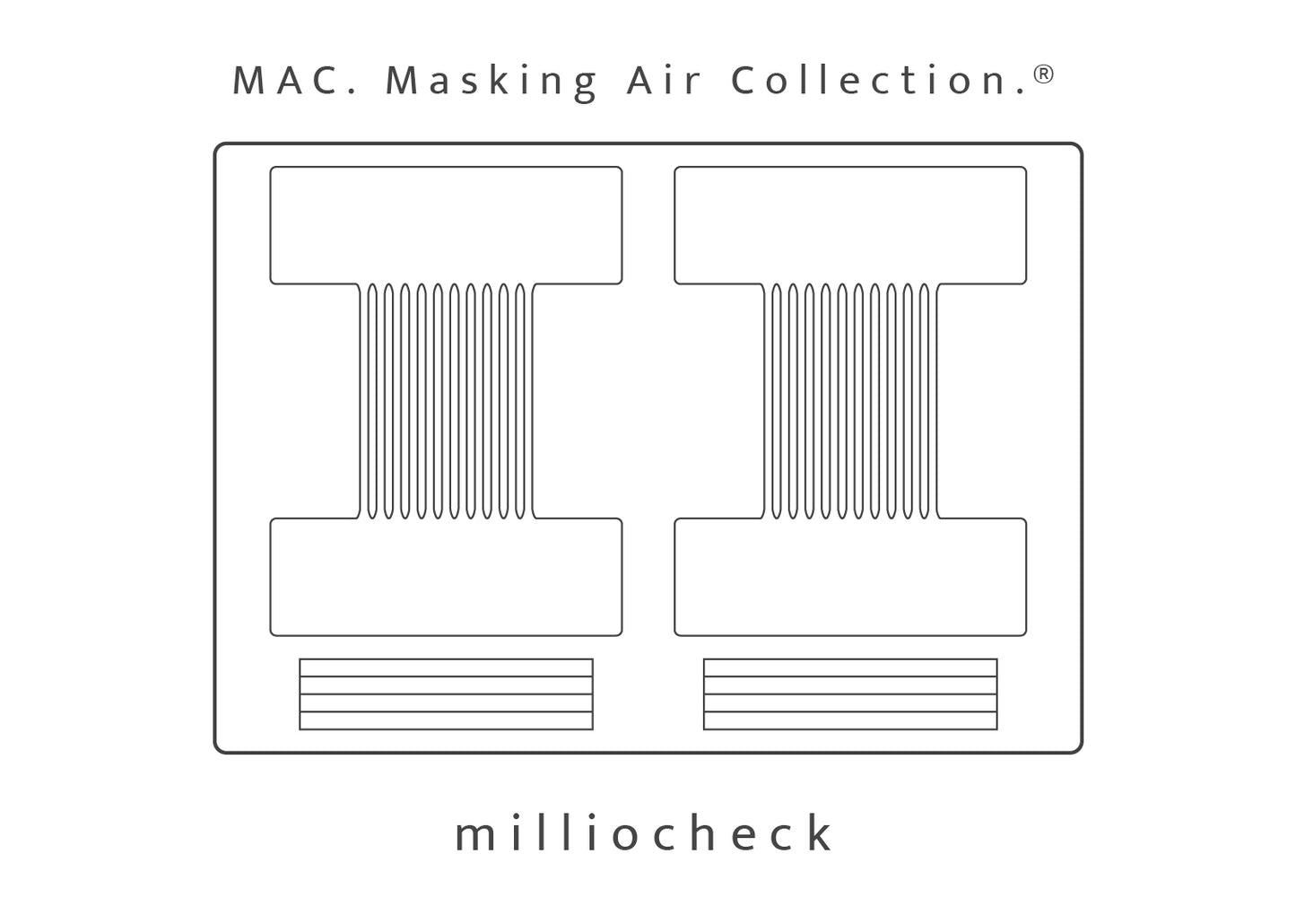 MAC Masking Air Collection®︎ milliocheck